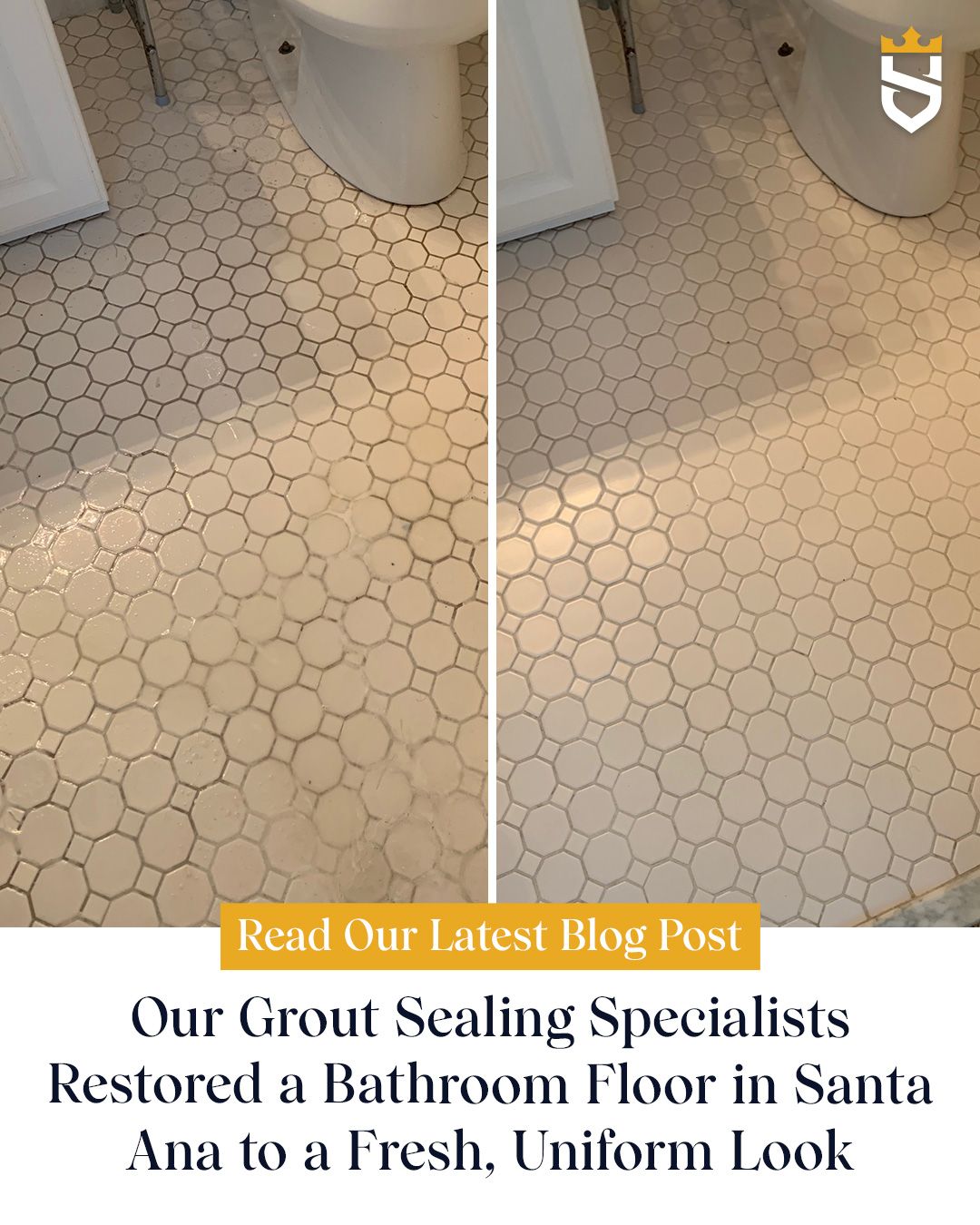 Our Grout Sealing Specialists Restored a Bathroom Floor in Santa Ana to a Fresh, Uniform Look